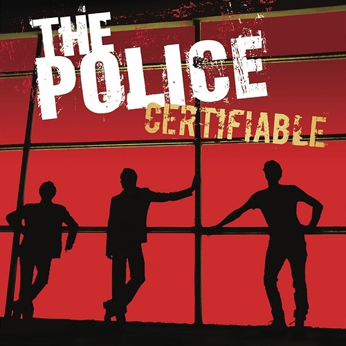Certifiable The Police