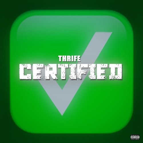 CERTIFIED Thrife