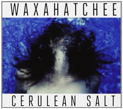 Cerulean Salt Waxahatchee