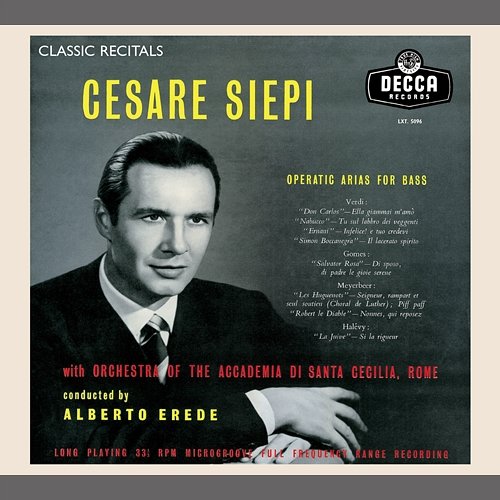 Cesare Siepi: Operatic Arias for Bass Cesare Siepi, Orchestra dell'Accademia Nazionale di Santa Cecilia, Alberto Erede