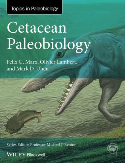Cetacean Paleobiology Opracowanie zbiorowe