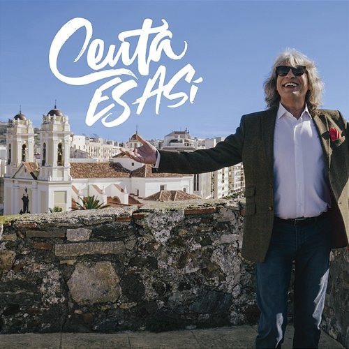 Ceuta Es Así José Mercé