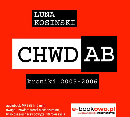 CH.W.D.A.B. Kroniki 2005-2006 Kosinski Luna