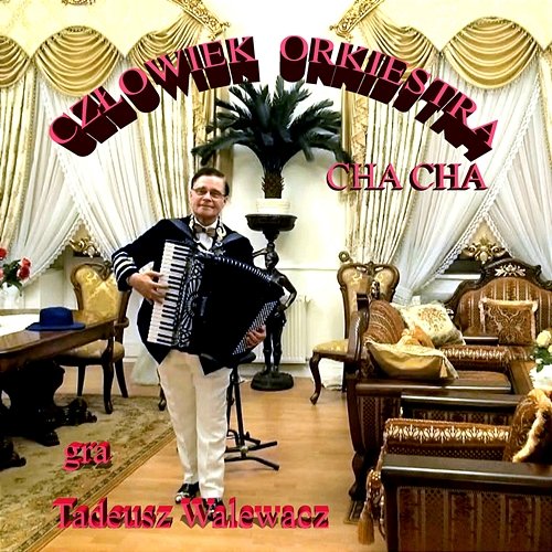 Cha Cha 1 Tadeusz Walewacz