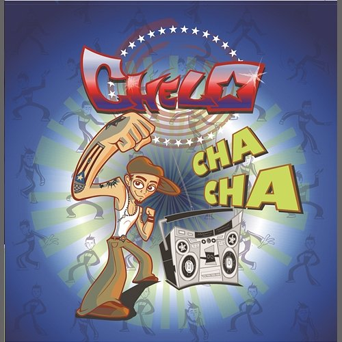 Cha Cha Chelo