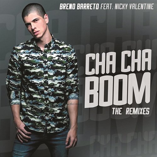 Cha Cha Boom Remixes Nikki Valentine