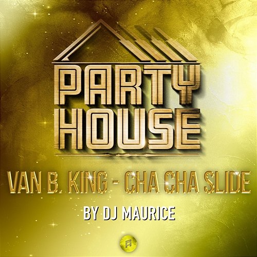 Cha Cha Slide Van B. King