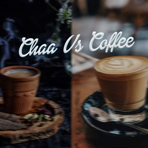 Chaa vs Coffee Sidak & Sanam