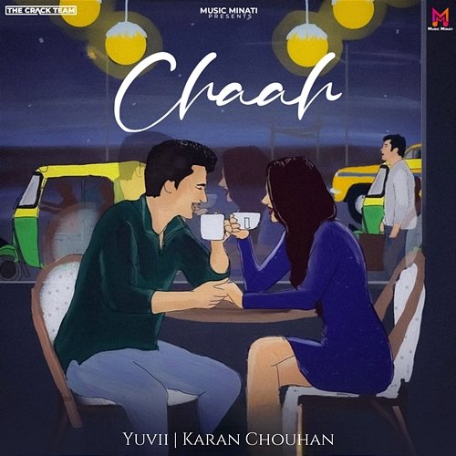Chaah Yuvii & Karan Chouhan
