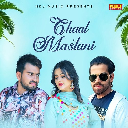 Chaal Mastani Masoom Sharma