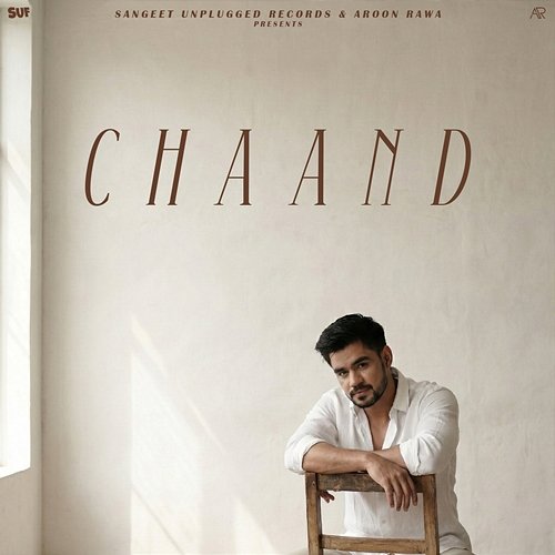 Chaand ShaaZ, Rajan Jee, Aroon Rawa