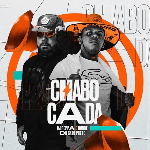 Chabocada DJ Peppa and Gato Preto