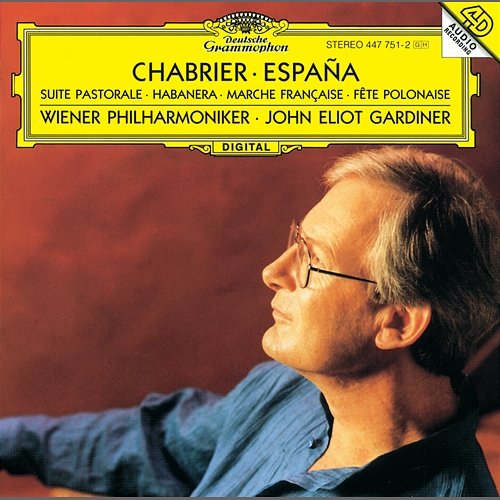 Chabrier: España; Suite pastorale Wiener Philharmoniker, John Eliot Gardiner