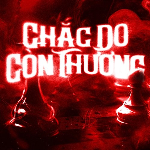 Chắc Do Còn Thương Cukak