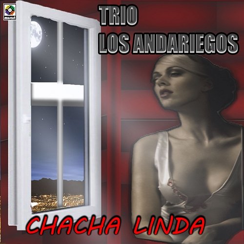 Chacha Linda Trío los Andariegos