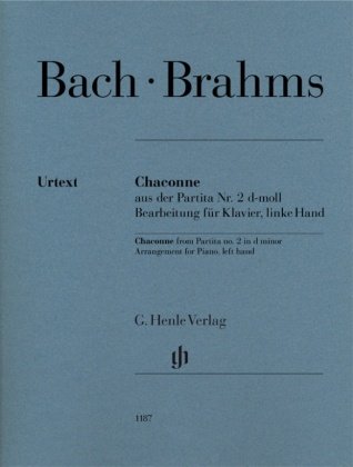 Chaconne aus der Partita Nr. 2 d-moll Bach Johann Sebastian, Brahms Johannes