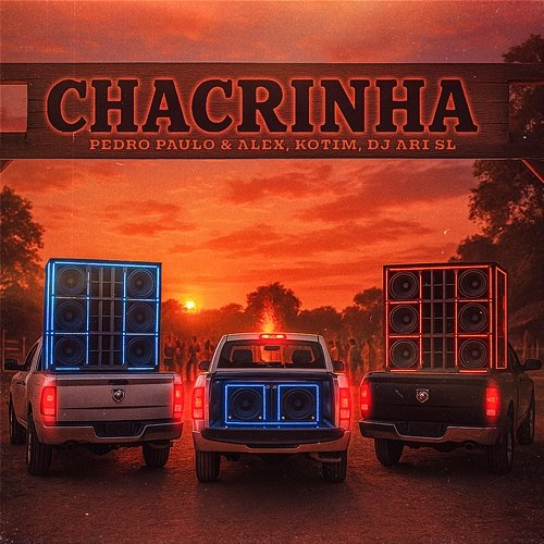 CHACRINHA Pedro Paulo & Alex, Kotim & DJ ARI SL