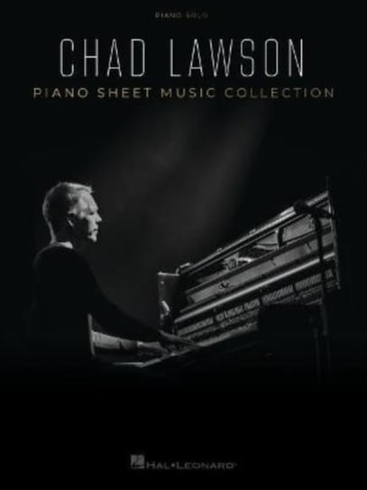 Chad Lawson - Piano Sheet Music Collection Opracowanie zbiorowe