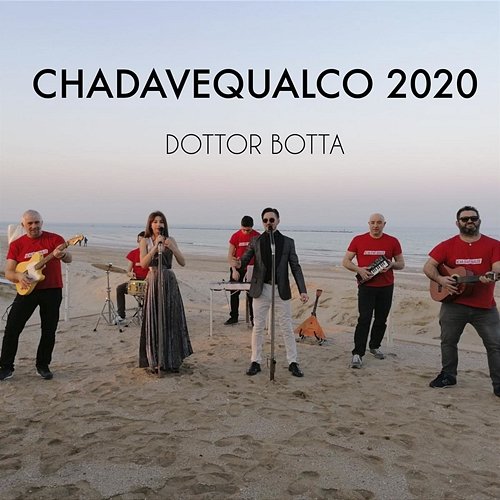 Chadavequalco 2020 Dottor Botta