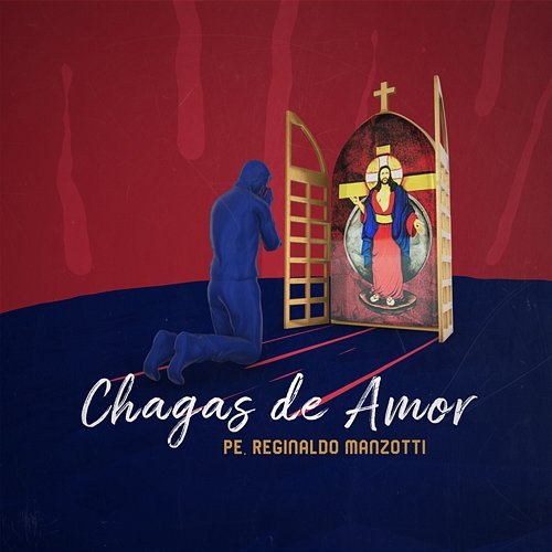 Chagas De Amor Padre Reginaldo Manzotti