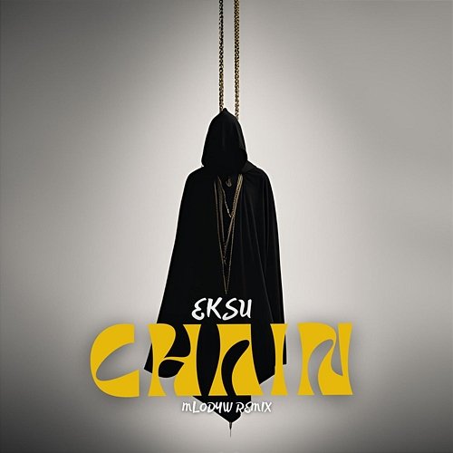 Chain eksu, mlodyw