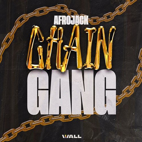 Chain Gang Afrojack