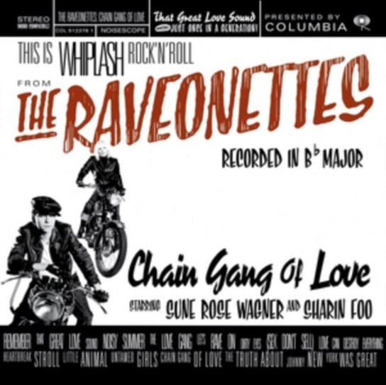 Chain Gang of Love The Raveonettes