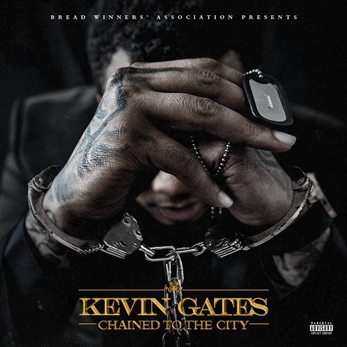 Chained To The City Kevin Gates