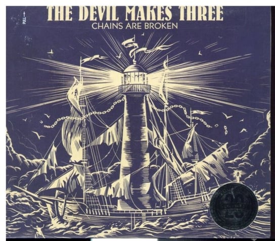 Chains Are Broken The Devil Makes Three