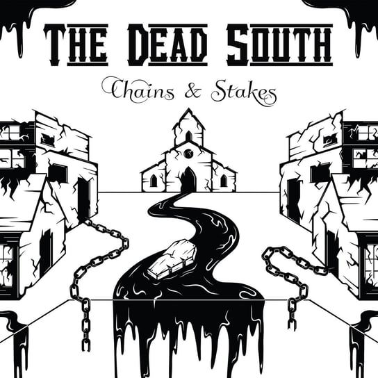 Chains & Stakes (z autografem) The Dead South