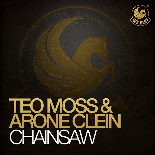 Chainsaw Teo Moss & Arone Clein