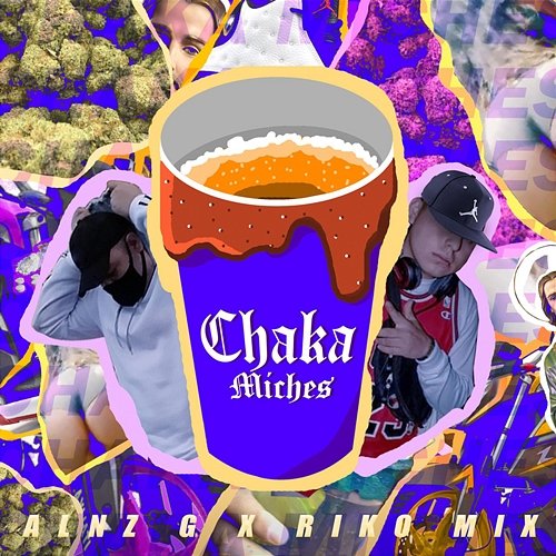 Chaka Miches Alnz G & Riko Mix