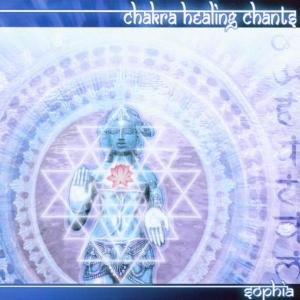 Chakra Healing Chants Sophia