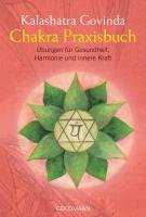 Chakra Praxisbuch Govinda Kalashatra