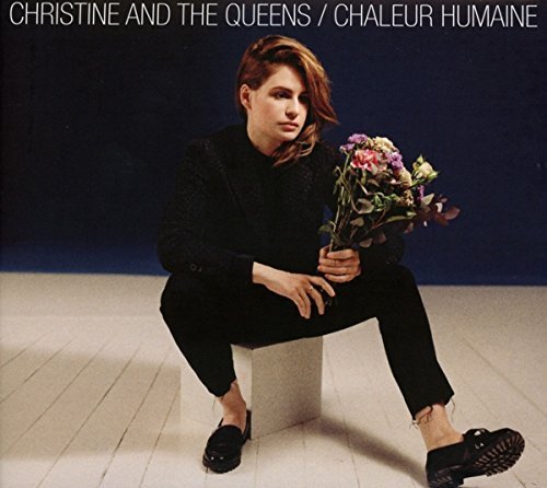 Chaleur Humaine Christine and the Queens