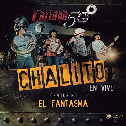Chalito Calibre 50 feat. El Fantasma