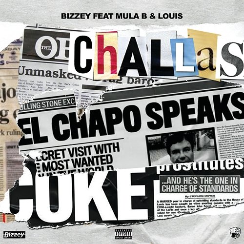 Challas Bizzey feat. Mula B, Louis