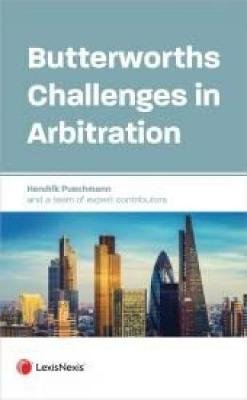 Challenges in Arbitration Lexisnexis Uk