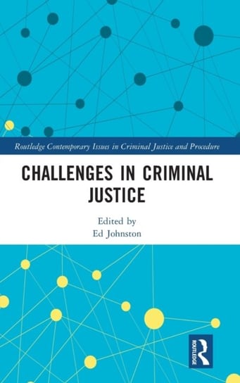 Challenges in Criminal Justice Opracowanie zbiorowe