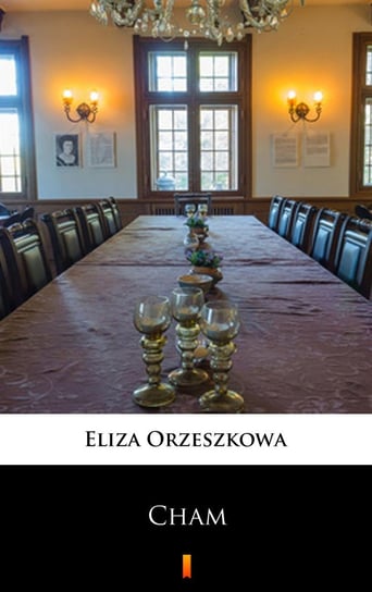 Cham Orzeszkowa Eliza