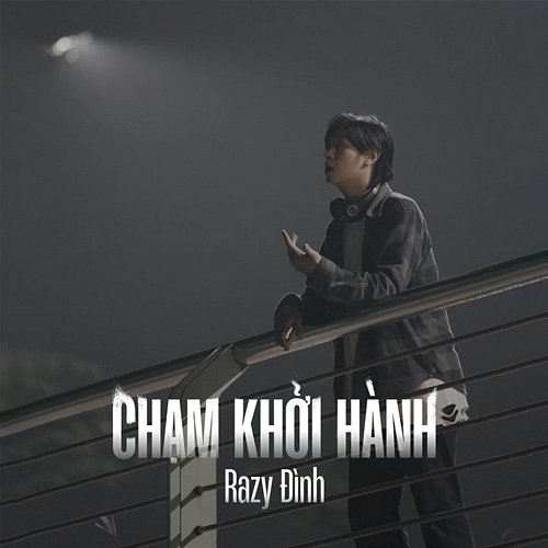 Chạm Khởi Hành Razy Đình
