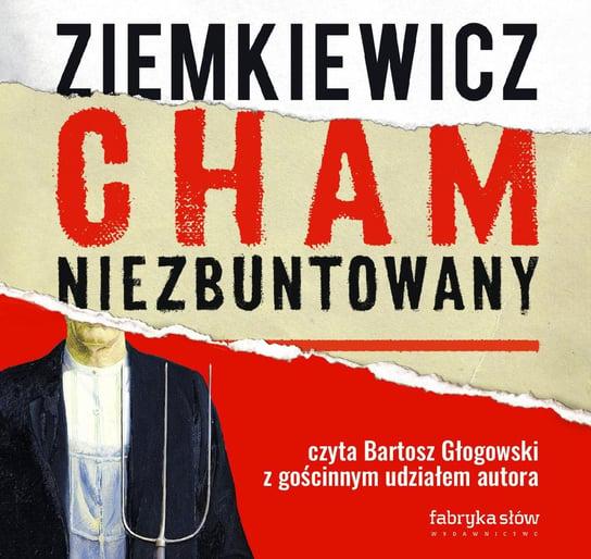 Cham niezbuntowany Ziemkiewicz Rafał A.