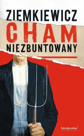 Cham niezbuntowany - ebook PDF Ziemkiewicz Rafał