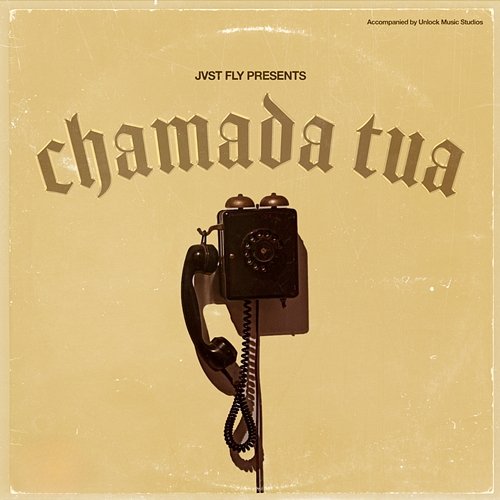 Chamada Tua Jvst Fly