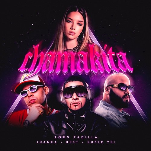 chamakita Super Yei feat. Best, Agus Padilla, Juanka