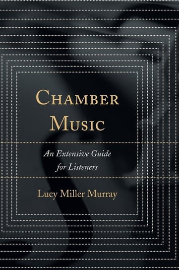 Chamber Music Miller Murray Lucy