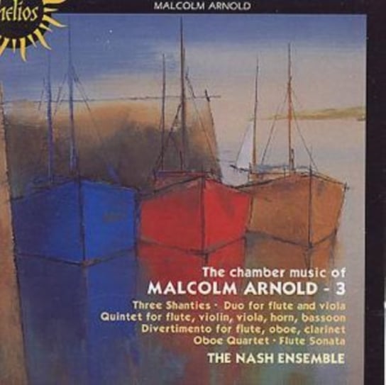 CHAMBER MUSIC OF MALCOMB ARNOLD - 3 Helios