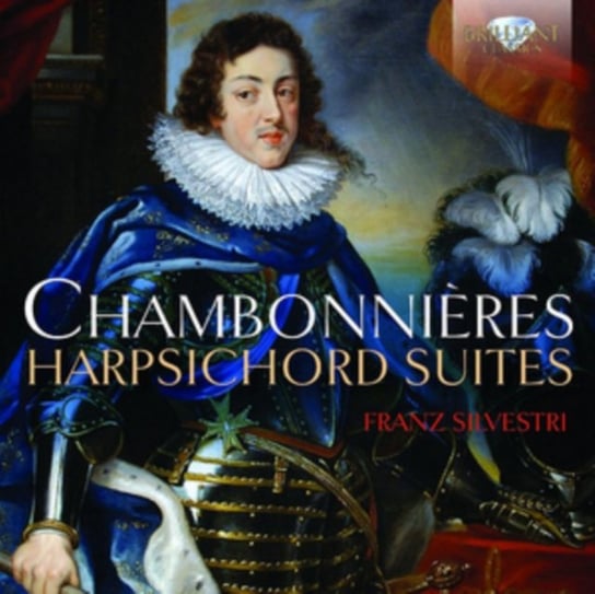 Chambonnieres: Harpsichord Suites Silvestri Franz