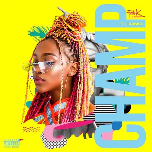 Champ Faith K feat. pH Raw X