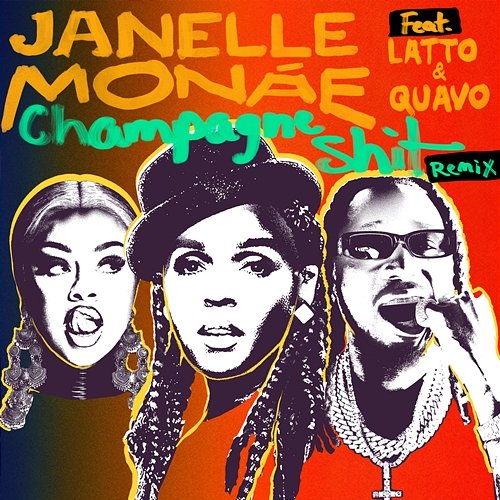 Champagne Shit Janelle Monáe feat. Latto, Quavo